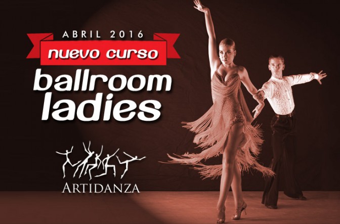 ballroom ladies, nuevo curso en abril 2016